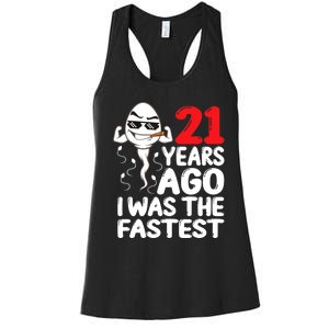 21st Birthday Gag dress 21 Years Ago I Was The Fastest Funny Women's Racerback Tank