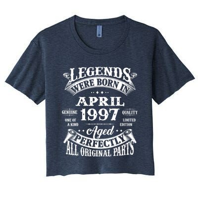 26th Birthday Gift Legends Born In April 1997 26 Years Old Women's Crop Top Tee