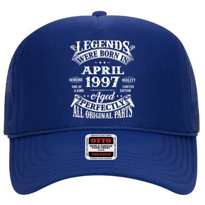 26th Birthday Gift Legends Born In April 1997 26 Years Old High Crown Mesh Back Trucker Hat