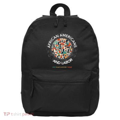 2025 Black History Month Theme African Americans And Labor 16 in Basic Backpack