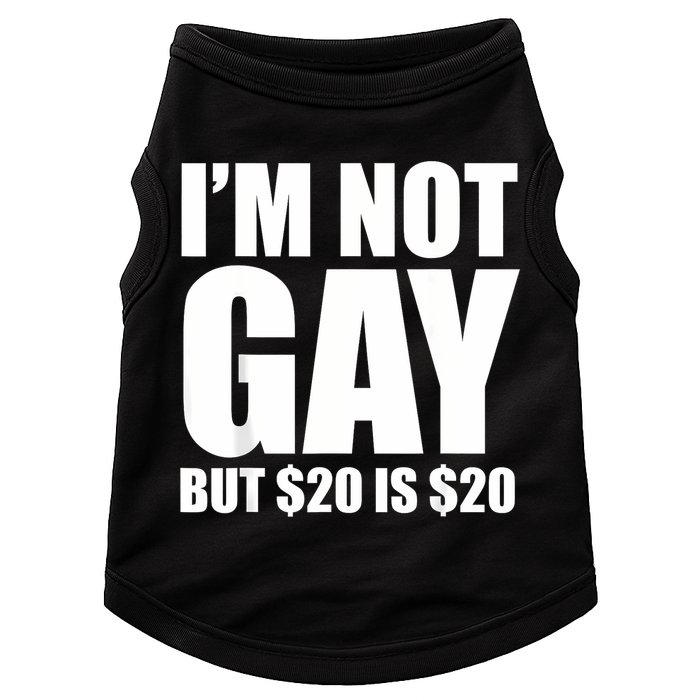 20 Bucks Is 20$ Humorous Bargain Funny Lgbt Doggie Tank