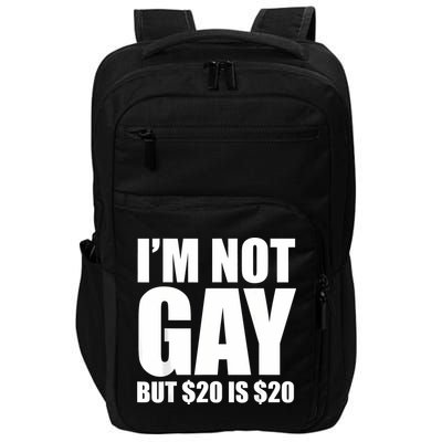 20 Bucks Is 20$ Humorous Bargain Funny Lgbt Impact Tech Backpack