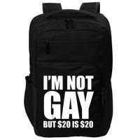 20 Bucks Is 20$ Humorous Bargain Funny Lgbt Impact Tech Backpack