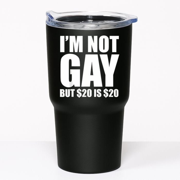 20 Bucks Is 20$ Humorous Bargain Funny Lgbt Tumbler