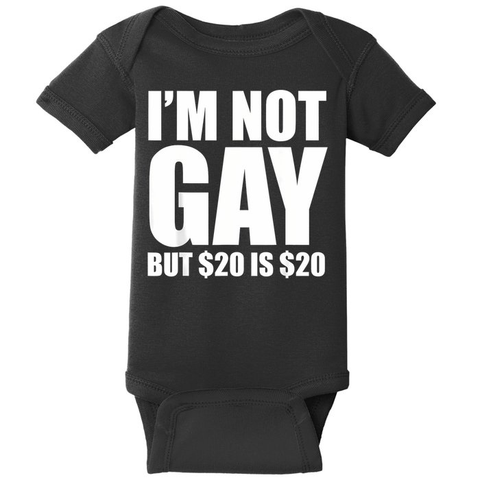 20 Bucks Is 20$ Humorous Bargain Funny Lgbt Baby Bodysuit