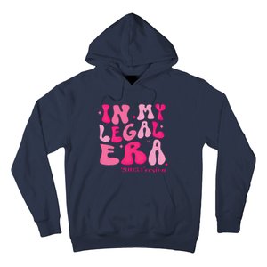 21st Birthday In My Legal Era Turning 21 Birthday Party Hoodie