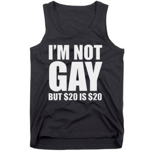 20 Bucks Is 20$ Humorous Bargain Funny Lgbt Tank Top