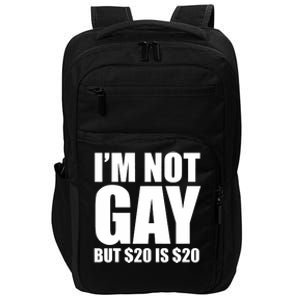 20 Bucks Is 20$ Humorous Bargain Funny Lgbt Impact Tech Backpack