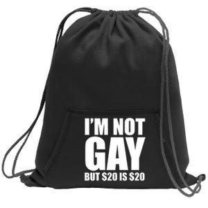 20 Bucks Is 20$ Humorous Bargain Funny Lgbt Sweatshirt Cinch Pack Bag