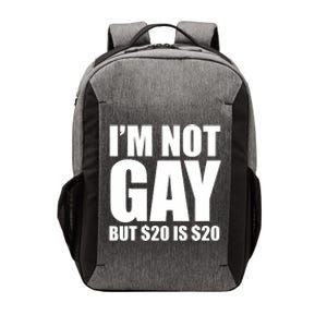 20 Bucks Is 20$ Humorous Bargain Funny Lgbt Vector Backpack