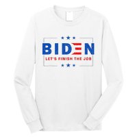 2024 Biden LetS Finish The Job Joe Save Democracy America Long Sleeve Shirt