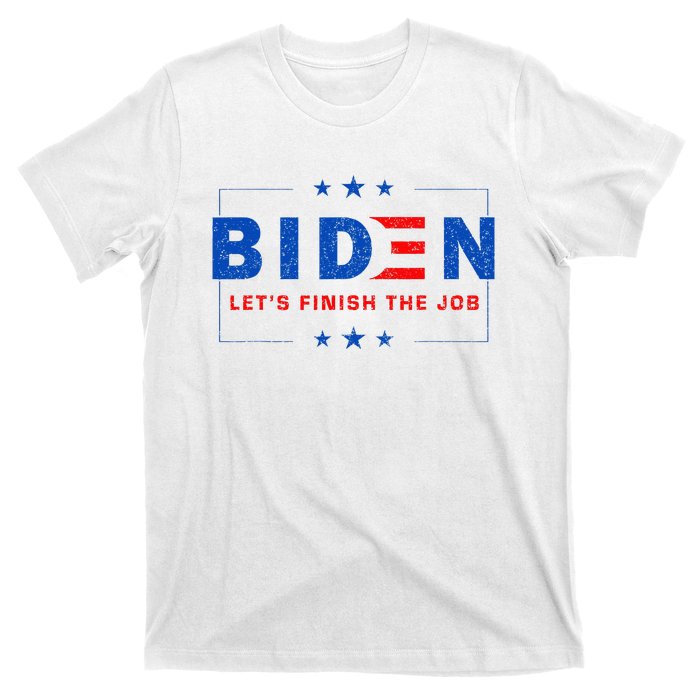 2024 Biden LetS Finish The Job Joe Save Democracy America T-Shirt