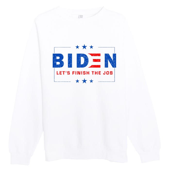 2024 Biden LetS Finish The Job Joe Save Democracy America Premium Crewneck Sweatshirt