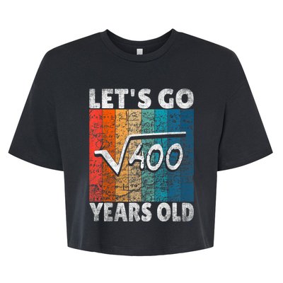 20th Birthday let's go root from 400 = 20 years Bella+Canvas Jersey Crop Tee