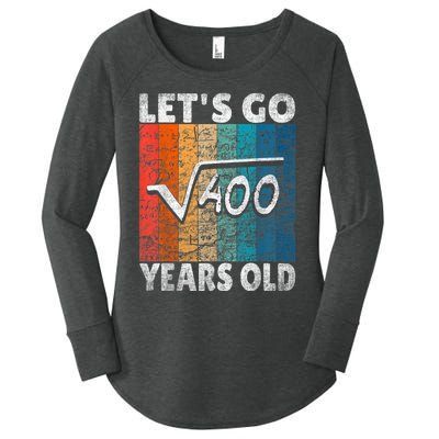 20th Birthday let's go root from 400 = 20 years Women's Perfect Tri Tunic Long Sleeve Shirt