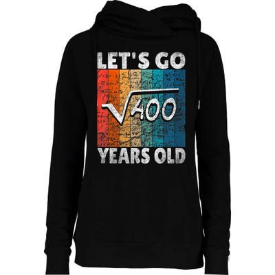 20th Birthday let's go root from 400 = 20 years Womens Funnel Neck Pullover Hood