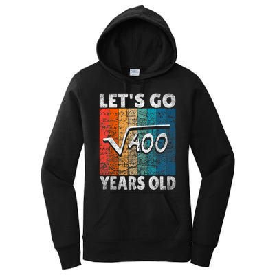 20th Birthday let's go root from 400 = 20 years Women's Pullover Hoodie