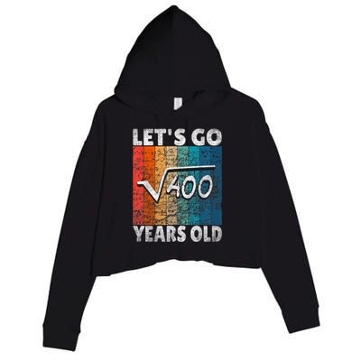 20th Birthday let's go root from 400 = 20 years Crop Fleece Hoodie