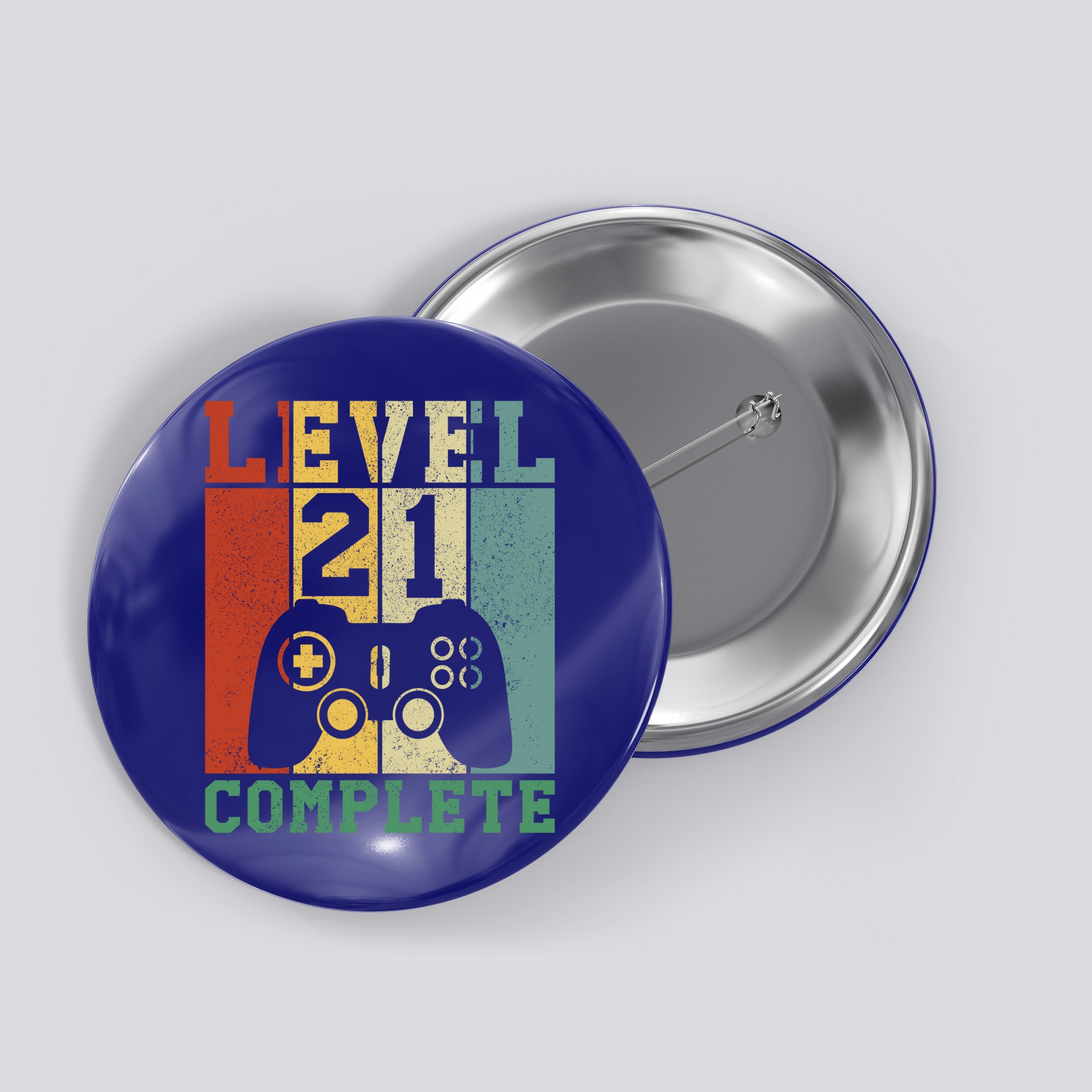 21 Birthday Level 21 Complete Meaningful Gift Button