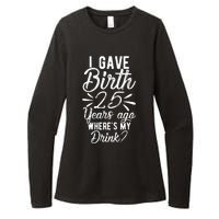 25th Birthday Mom Of 25 Year Old Son Daughter Birthday Womens CVC Long Sleeve Shirt