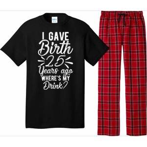 25th Birthday Mom Of 25 Year Old Son Daughter Birthday Pajama Set