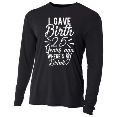 25th Birthday Mom Of 25 Year Old Son Daughter Birthday Cooling Performance Long Sleeve Crew