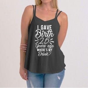 25th Birthday Mom Of 25 Year Old Son Daughter Birthday Women's Strappy Tank