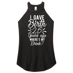 25th Birthday Mom Of 25 Year Old Son Daughter Birthday Women's Perfect Tri Rocker Tank