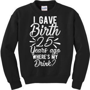 25th Birthday Mom Of 25 Year Old Son Daughter Birthday Kids Sweatshirt