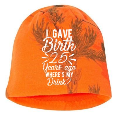 25th Birthday Mom Of 25 Year Old Son Daughter Birthday Kati - Camo Knit Beanie