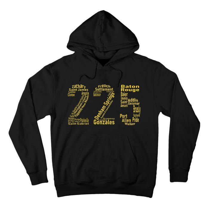 225 Baton Rouge Gonzales Denham Springs Area Code Tall Hoodie