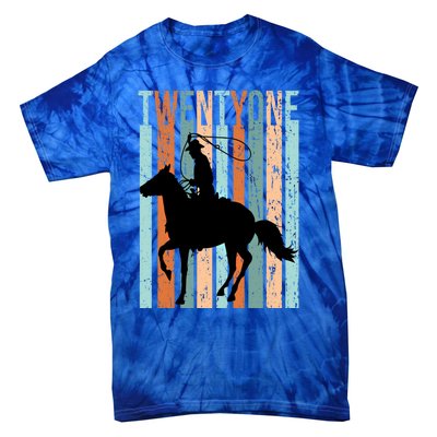 21st Birthday Retro Rodeo Horse Lovers Cow Rider Funny Gift Tie-Dye T-Shirt