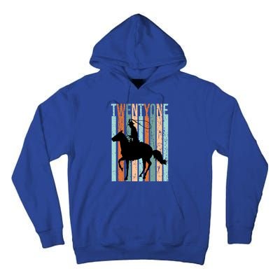 21st Birthday Retro Rodeo Horse Lovers Cow Rider Funny Gift Tall Hoodie