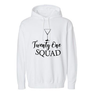 21st Birthday Squad Celebration Graphic Garment-Dyed Fleece Hoodie