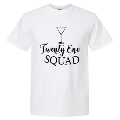 21st Birthday Squad Celebration Graphic Garment-Dyed Heavyweight T-Shirt