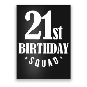 21st Birthday Squad Poster