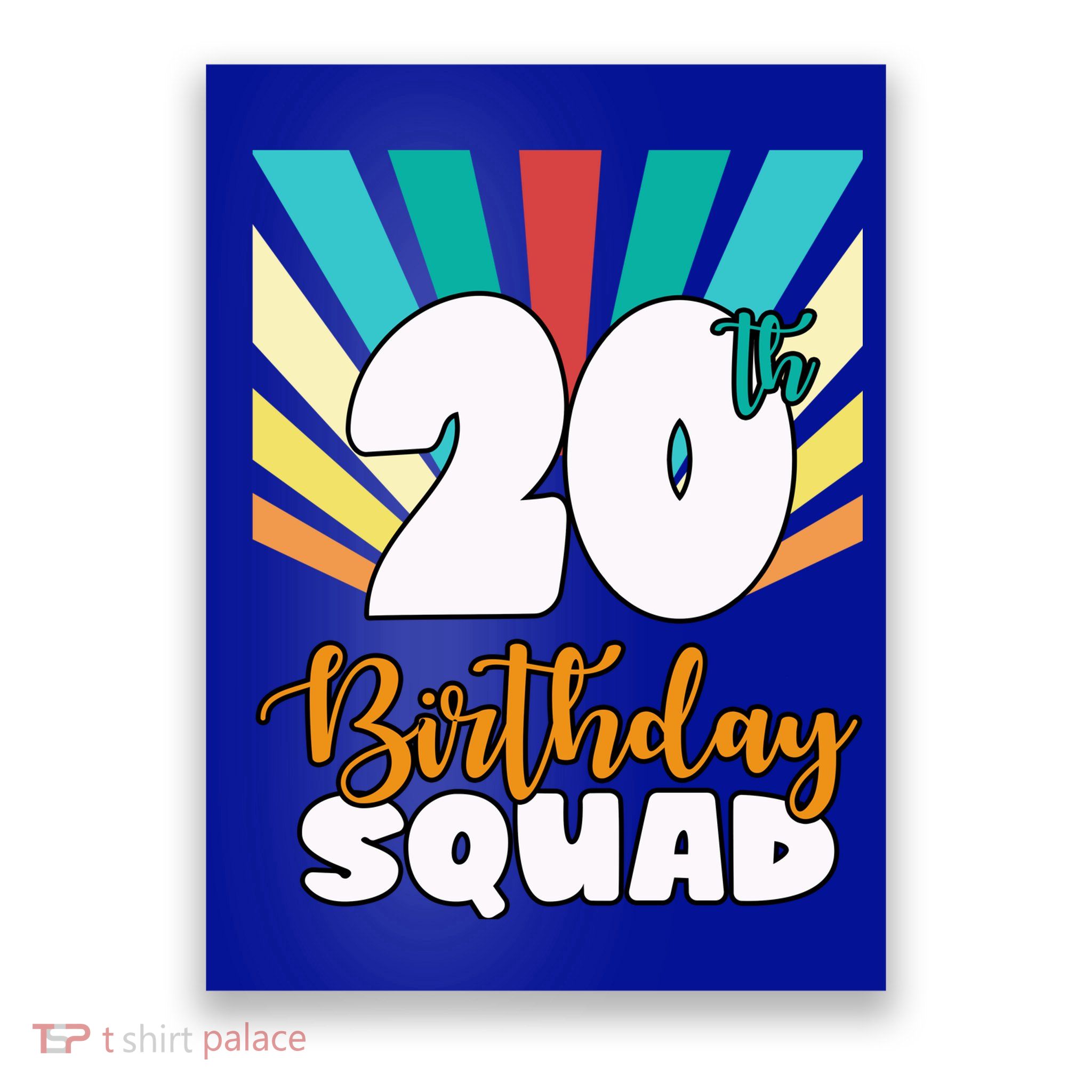 20th Birthday Squad 20 Years Old Poster