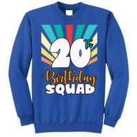 20th Birthday Squad 20 Years Old Tall Sweatshirt