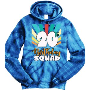 20th Birthday Squad 20 Years Old Tie Dye Hoodie