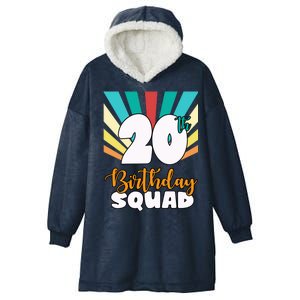 20th Birthday Squad 20 Years Old Hooded Wearable Blanket