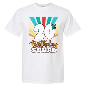 20th Birthday Squad 20 Years Old Garment-Dyed Heavyweight T-Shirt