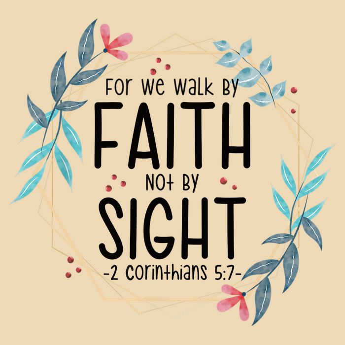 2 Corinthians 5:7 For We Walk By Faith Not By Sight Drawstring Bag