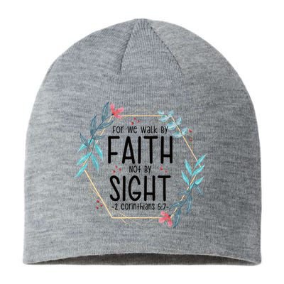 2 Corinthians 5:7 For We Walk By Faith Not By Sight Sustainable Beanie
