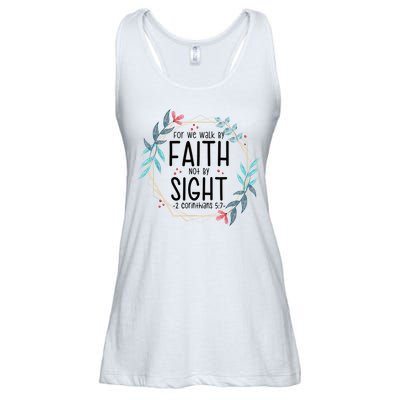2 Corinthians 5:7 For We Walk By Faith Not By Sight Ladies Essential Flowy Tank