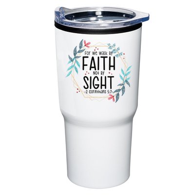 2 Corinthians 5:7 For We Walk By Faith Not By Sight Tumbler