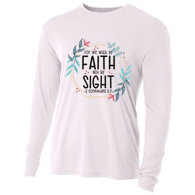 2 Corinthians 5:7 For We Walk By Faith Not By Sight Cooling Performance Long Sleeve Crew