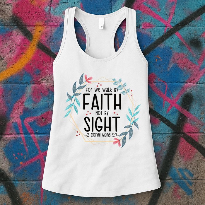 2 Corinthians 5:7 For We Walk By Faith Not By Sight Womens Tank Top