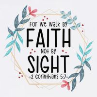 2 Corinthians 5:7 For We Walk By Faith Not By Sight Toddler T-Shirt