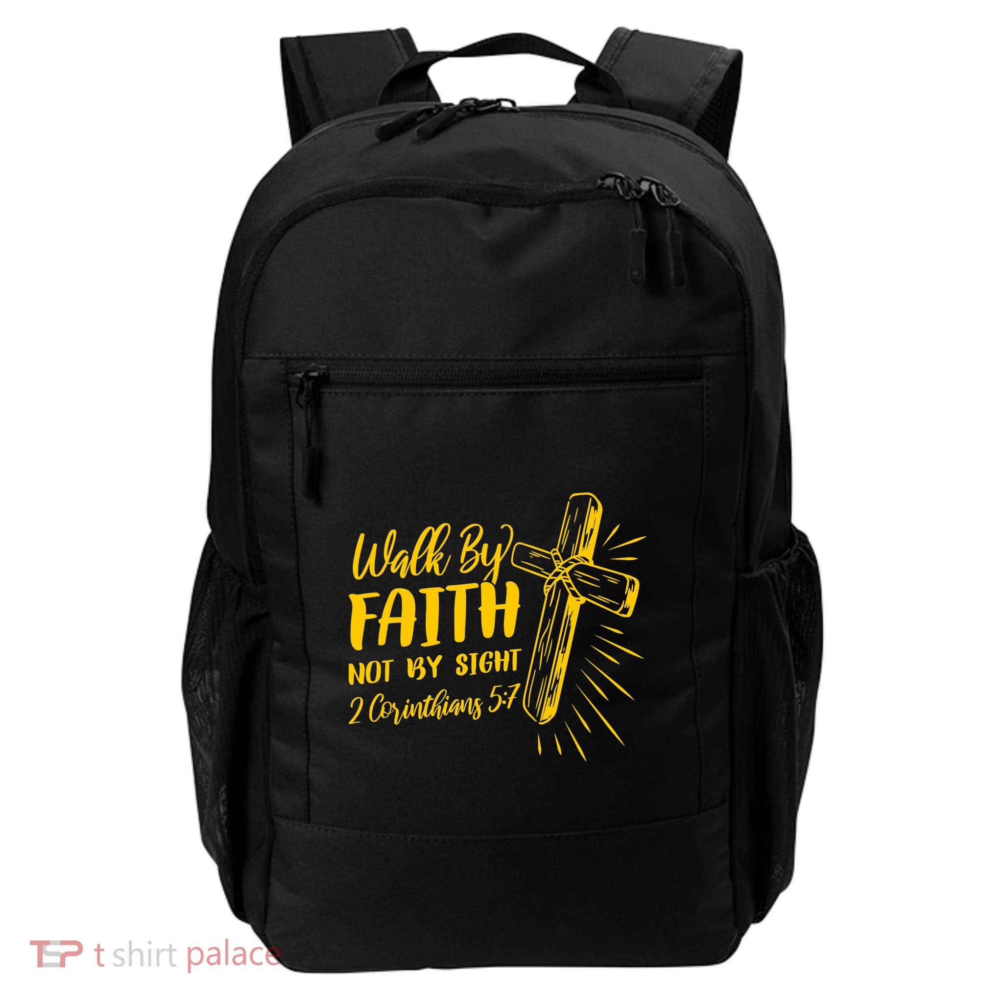 2 Corinthians 5:7 For We Walk By Faith Not By Sight Backpack