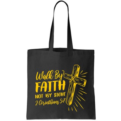 2 Corinthians 5:7 For We Walk By Faith Not By Sight Bag